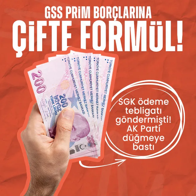 GSS prim borçlarına 2 formül! SGK ödeme tebligatı göndermişti! AK Parti vatandaş mağdur olmasın diye düğmeye bastı