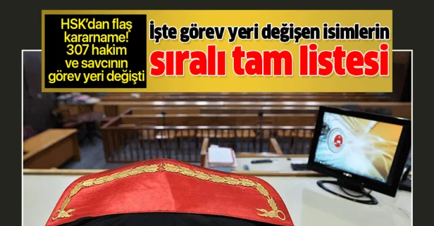 Görev yeri değişen hakim ve savcı isim listesi