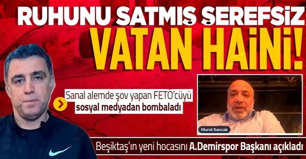 Firari FETÖ’cü Hakan Şükür’e Adana Demirspor Başkanı Murat Sancak’tan sert tepki: Ruhunu satmış şerefsiz!