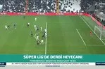 CANLI ANLATIM | FB - BJK maçı hangi kanalda? Fenerbahçe Beşiktaş derbi maçı saat kaçta?