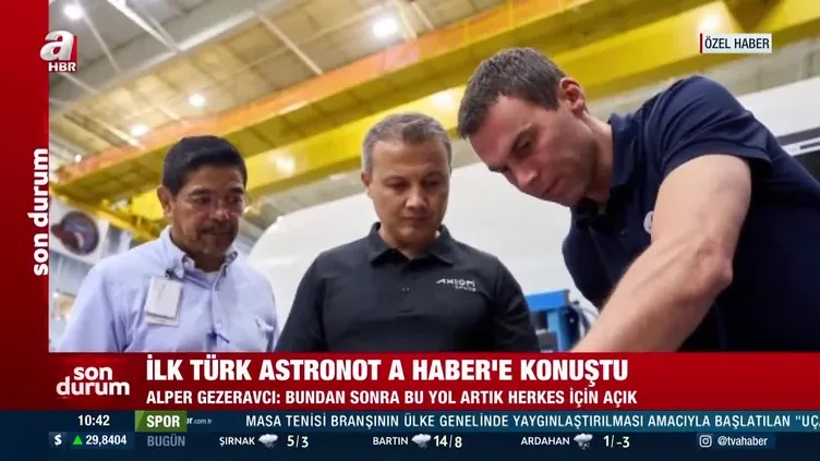 İlk Türk Astronot Alper Gezeravcı A Haber'e konuştu: ''Gururla fırlatma gününü bekliyorum''