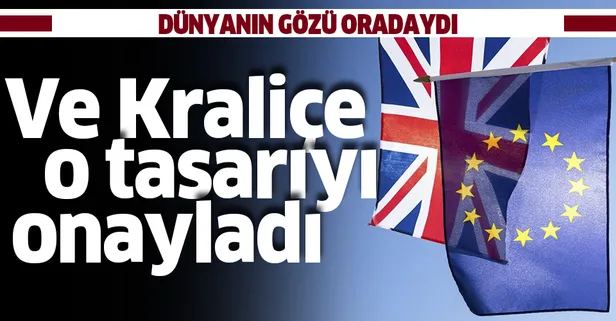 Son dakika: Anlaşmasız Brexit'i önleyecek tasarıya Kraliçe'den onay