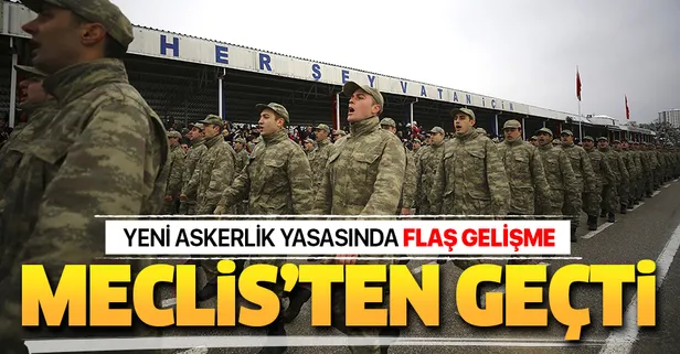 Son dakika: Yeni askerlik düzenlemesi Meclis'te kabul edildi