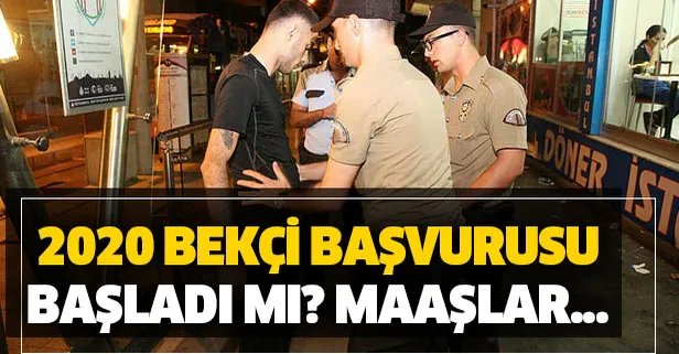 Bekçi başvurusu başladı mı? 2020 bekçi maaşları ne kadar, kaç TL? En düşük, en yüksek...