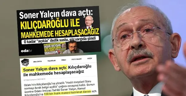 Kılıçdaroğlu - Odatv savaşı yargıda! ’Ekremci’ Soner Yalçın önce hakaret etti sonra tazminat davası açtı: Mahkemede hesaplaşacağız