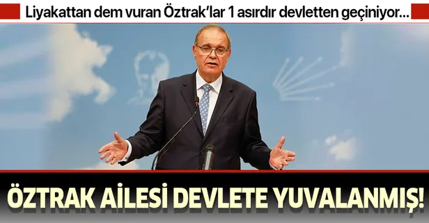 Liyakattan dem vuran CHP’li Faik Öztrak’ın ailesi 1 asırdır devlete yuvalanmış!
