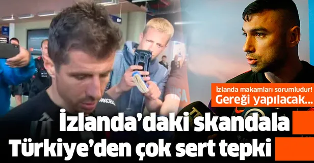 Son dakika: İzlanda'da Milli Takım'a pasaport işkencesi! Türkiye'den peş peşe çok sert tepkiler...