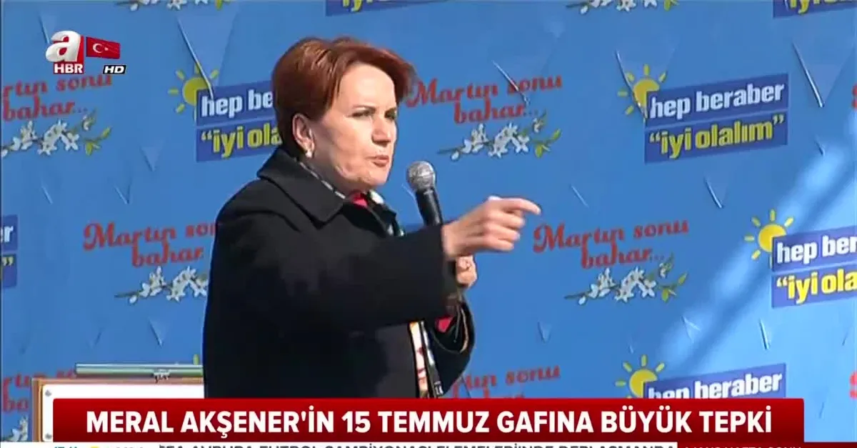 Meral Akşener'in 15 Temmuz gafına büyük tepki! "Haddini aştı"
