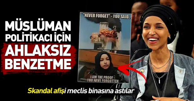 Skandal! ABD Kongresi'nin ilk başörtülü Müslüman üyesi Ilhan Omar'a "terörist" benzetmesi