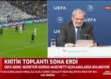 UEFA'dan İstanbul'daki Şampiyonlar Ligi finaliyle ilgili flaş karar