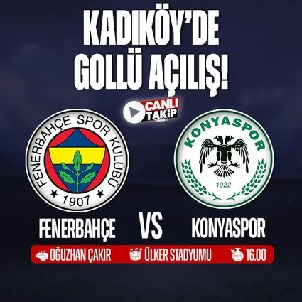 Fenerbahçe - Konyaspor | CANLI