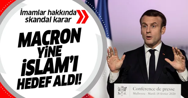 Macron yine İslam'ı hedef aldı! İmamlarla ilgili skandal karar