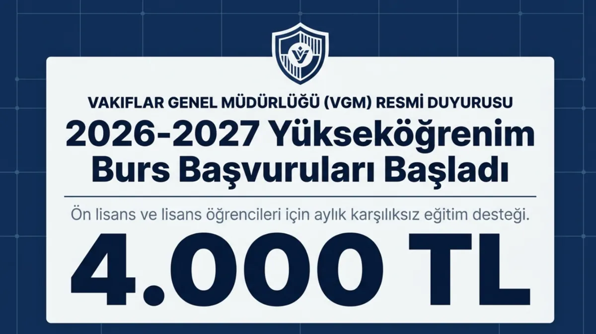 vgm-burs-basvurulari-basladi-aylik-4-bin-lira-icin-surec-acildi-1792700598751.png VGM burs başvuruları başladı: Aylık 4 bin lira için süreç açıldı-2