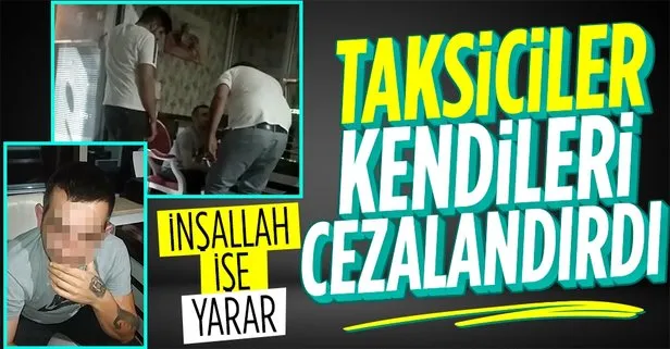 İstanbul’da müşterisini taciz ettiği iddia edilen taksici arkadaşları tarafından darbedildi
