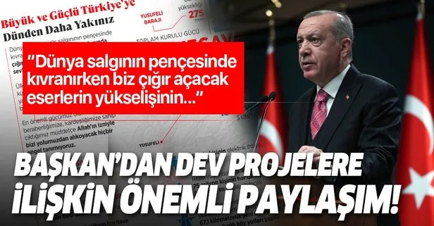 Başkan Erdoğan’dan dev projelerle ilgili paylaşım: Çığır açacak eserlerin yükselişinin sevincini yaşıyoruz