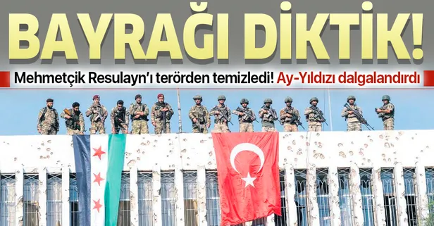 PKK/PYD'den temizlenen Rasulayn'da Milli Suriye Ordusu ve Türk bayrağı çekildi