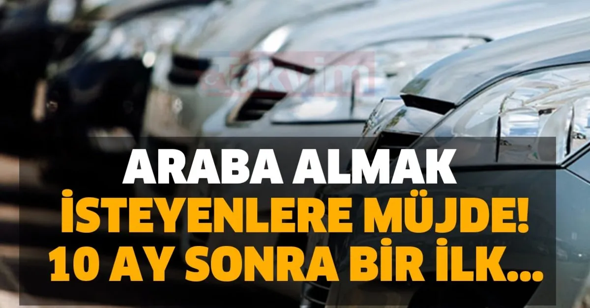 sahibinden araba almak isteyenlere mujde ithalat otv indirimi ile 2 el araba fiyatlari duser mi derken 10 ay sonra bir ilk takvim sahibinden araba almak isteyenlere mujde ithalat otv indirimi ile 2 el araba fiyatlari duser mi derken 10 ay sonra bir ilk takvim