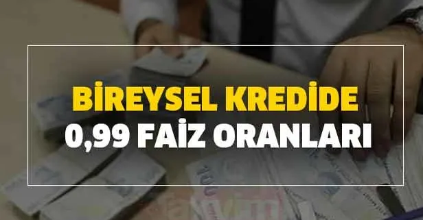 ziraat ve bireysel kredi 0 99 faiz