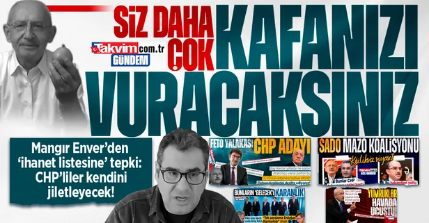 CHP'nin fonladığı Enver Aysever'den liste tepkisi: CHP'liler kendini jiletleyecek