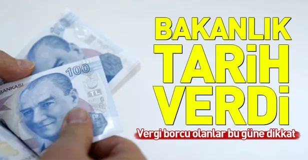 Vergi borcu olanlar dikkat! Maliye Bakanlığı o rakamları açıklıyor