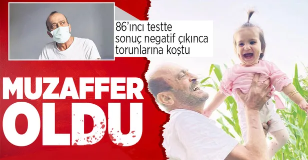 Kovid-19 testi 16 ay pozitif çıkan Muzaffer Kayasan sağlığına kavuştu