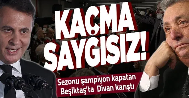 Beşiktaş Divan Kurulu karıştı! Fikret Orman’a sert sözler: Kaçıp gitme! Dinleyeceksin