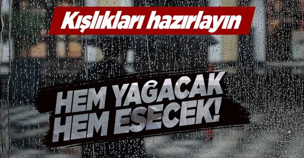 Meteorolojiden uyarı üstüne uyarı! Kışlıkları hazırlayın! O bölgelerde sağanak ve rüzgar... | HAVA DURUMU