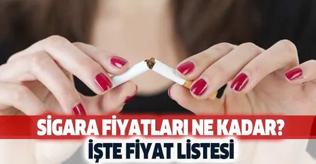 Sigara fiyatları ne kadar oldu?