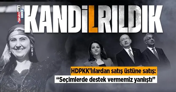 HDPKK’lılardan satış üstüne satış: Kılıçdaroğlu’nu destekleme kararları yanlıştı