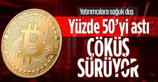 Bitcoin ve Ethereum’da kayıp yüzde 50’yi aştı! Çöküş devam ediyor