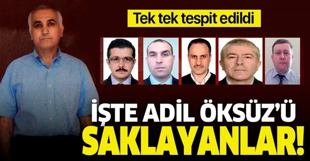 FETÖ imamı Adil Öksüz’ü İstanbul’da saklayanlar tek tek tespit edildi!