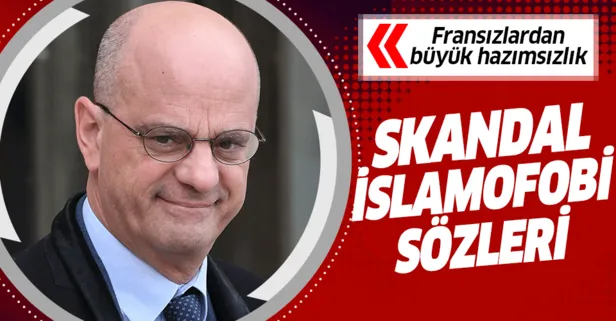 Fransız bakandan skandal sözler!
