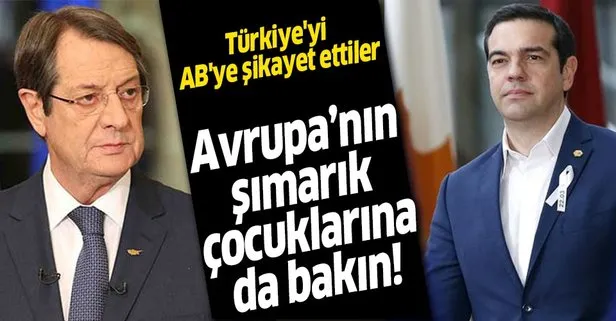 Yunan ve Rum liderler Türkiye’yi AB’ye şikayet etti