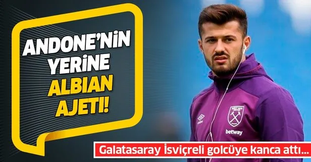 Andone’nin yerine Albian Ajeti! Galatasaray, İsviçreli golcüye kanca attı...