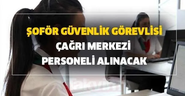 Kamyon Soforu Guvenlik Gorevlisi Cagri Merkezi Personel Alim Basvuru Sartlari Nedir 9 Eylul Iskur Basvuru Is Ilanlari Takvim