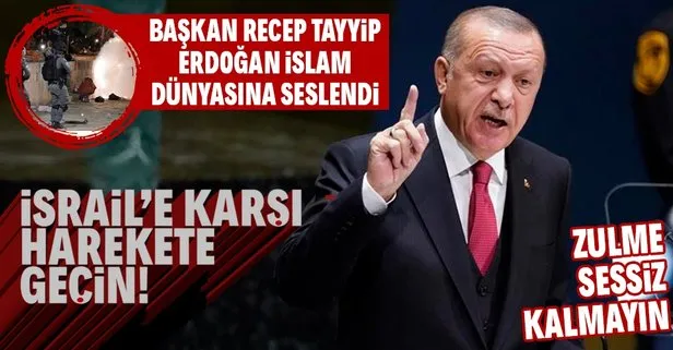 Son dakika: Başkan Recep Tayyip Erdoğan’dan İslam dünyasına Filistin çağrısı: İsrail’e karşı harekete geçin