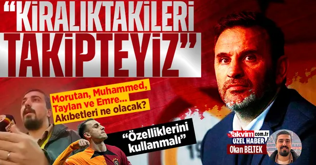 Takvim.com.tr sordu Okan Buruk yanıtladı! Galatasaray'ın kiralıktaki oyuncularının akıbeti ne olacak? Kerem Aktürkoğlu...