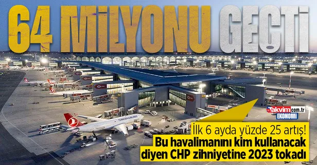 Turizm merkezlerindeki havalimanlarında ilk 6 ayda 64 milyondan fazla yolcu ağırlandı: Geçen yıla göre yüzde 25 artış!