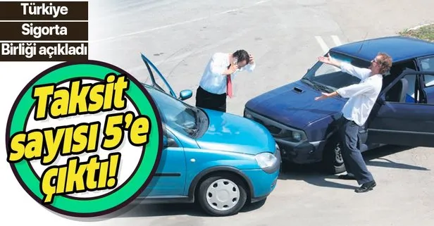 sigortaya 5 taksit takvim