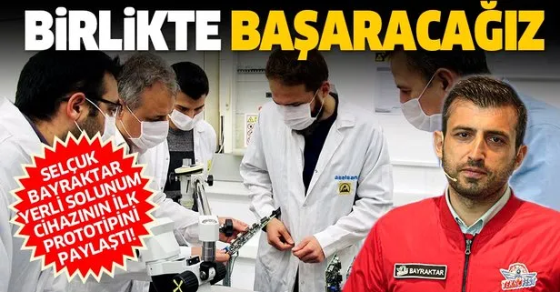 Son dakika: Selçuk Bayraktar, yerli solunum cihazının ilk prototipini paylaştı