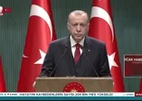 Başkan Recep Tayyip Erdoğan kritik Kabine Toplantısı'nın ardından flaş açıklamalarda bulundu