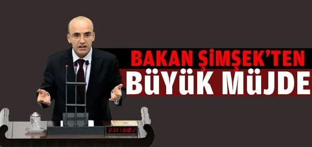 Bakan Şimşek’ten büyük müjde