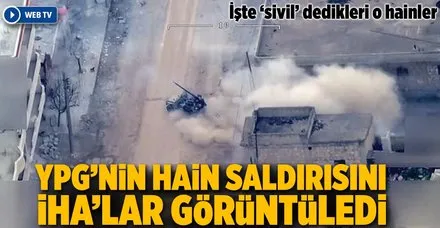 Afrin'de teröristlerin saldırılarını İHA'lar görüntüledi