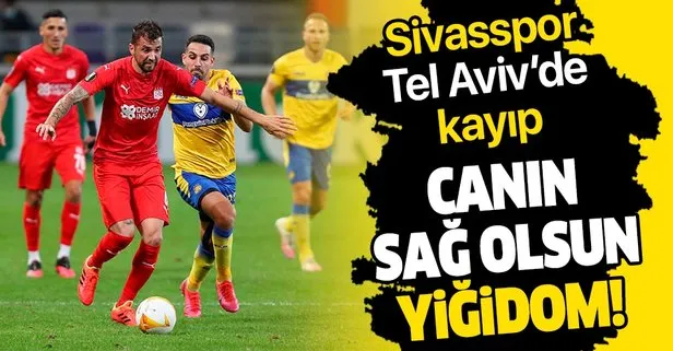 UEFA Avrupa Ligi’nde Sivasspor deplasmanda Maccabi Tel Aviv’e mağlup oldu