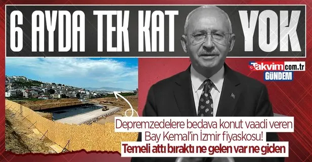 Kılıçdaroğlu’nun temelini attığı konutlara 6 ayda çivi çakılmadı TOKİ İzmir’deki deprem konutlarını 1 yılda bitirdi