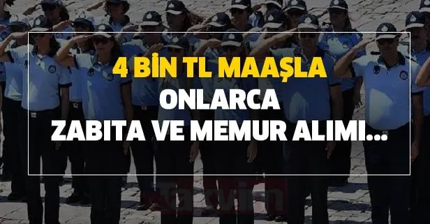 4 bin TL maaşla onlarca zabıta ve memur alımı başvuru şartları nedir? Fatih Belediyesi ilan yayımladı