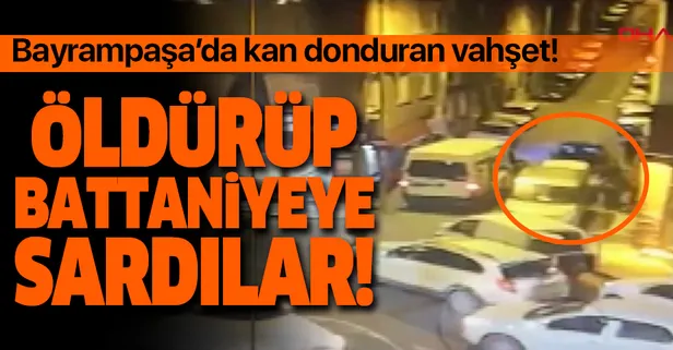 Bayrampaşa'da kan donduran vahşet! Öldürüp battaniyeye sardılar