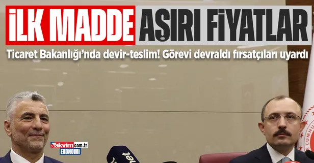 Ticaret Bakanı Ömer Bolat, görevi Mehmet Muş'tan devraldı! Bakan Bolat: "Aşırı fiyat artışlarını kaldırmaya odaklanacağız"