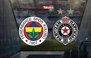 Fenerbahçe Partizan maçı CANLI İZLE 📺
