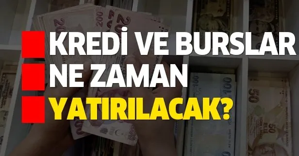 KYK burs ve kredi ödemeleri yattı mı?